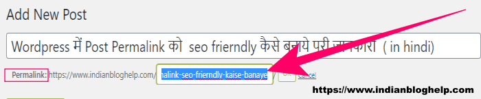 पोस्ट का पर्मालिंक SEO फ्रेंडली कैसे बनाएं पोस्ट का पर्मालिंक SEO फ्रेंडली कैसे बनाएं